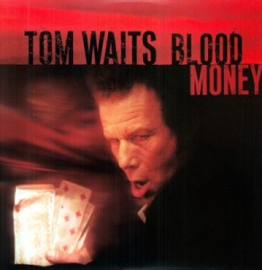 【LP】 Tom Waits トムウェイツ / Blood Money (クリアヴァイナル仕様 / アナログレコード) 送料無料