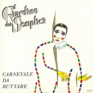 【12in】 Il Giardino Dei Semplici / Carnevale Da Buttare  送料無料