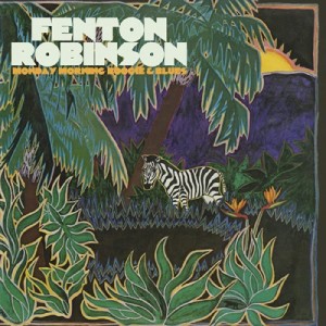 【CD輸入】 Fenton Robinson / Monday Morning Boogie  &  Blues  /  Live In Japan 送料無料