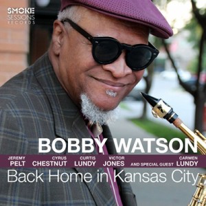 【CD輸入】 Bobby Watson ボビーワトソン / Back Home In Kansas City 送料無料