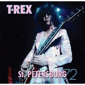 【CD-R】 T. Rex ティーレックス / St. Petersburg '72 送料無料