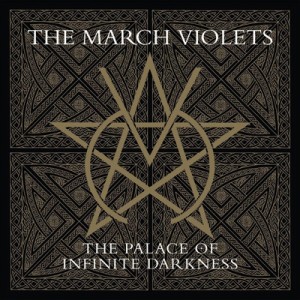 【CD輸入】 March Violets / Palace Of Infinite Darkness 送料無料