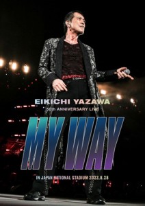 【Blu-ray】 矢沢永吉 / EIKICHI YAZAWA 50th ANNIVERSARY LIVE ”MY WAY” IN JAPAN NATIONAL STADIUM (Blu-ray) 送料無料