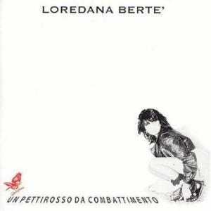 【LP】 Loredana Berte / Un Pettirosso Da Combattimento  送料無料