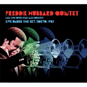 【CD輸入】 Freddie Hubbard フレディハバード / Live Under The Sky,  Tokyo,  1982 送料無料