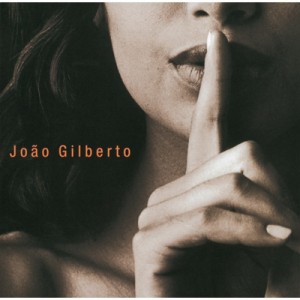 【SHM-CD国内】 Joao Gilberto ジョアンジルベルト / ジョアン 声とギター (SHM-CD)