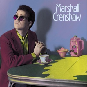 【CD輸入】 Marshall Crenshaw / Marshall Crenshaw (40th Anniversary) 送料無料