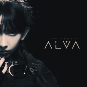 【CD】 a crowd of rebellion / ALVA