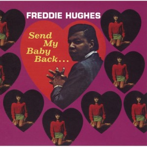 【CD国内】 Freddie Hughes / Send My Baby Back +2