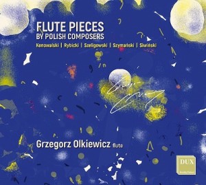 【CD輸入】 Flute Classical / 現代ポーランドのフルート作品集　グジェゴシュ・オルキエヴィチ、アグニエシュカ・ドゥチマル