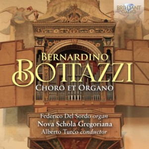 【CD輸入】 ボッタッツィ、ベルナルディーノ（1560-1614） / 合唱とオルガンのための作品集　アルベルト・トゥルコ＆ノヴァ・