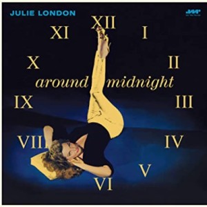 【LP】 Julie London ジュリーロンドン / Around Midnight (180グラム重量盤レコード / WAX TIME) 送料無料