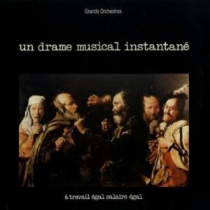 【12in】 Un Drame Musical Instantane / Travail Egal Salaire Egal  送料無料