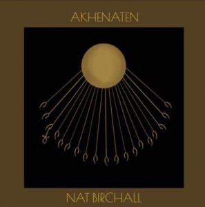 【LP】 Nat Birchall / Akhenaten（アナログレコード） 送料無料