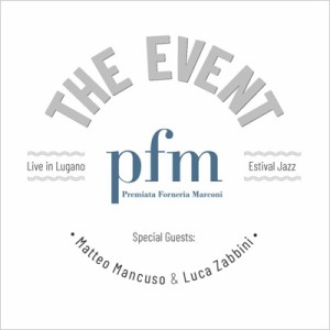 【CD輸入】 PFM (P.F.M.) プレミアータフォルネリアマルコーニ / Event Live In Lugano 2022  送料無料