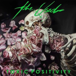 【CD輸入】 Used ユーズド / Toxic Positivity 