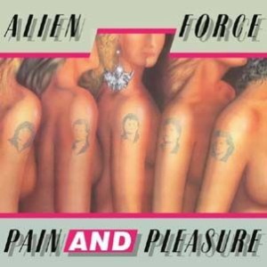 【LP】 Alien Force / Pain And Pleasure  送料無料