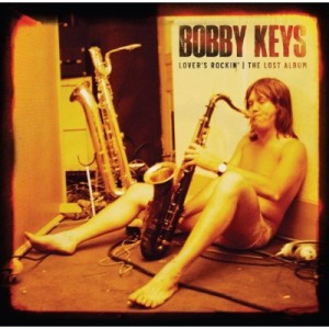 【LP】 Bobby Keys / Lover's Rockin - The Lost Album (アナログレコード) 送料無料