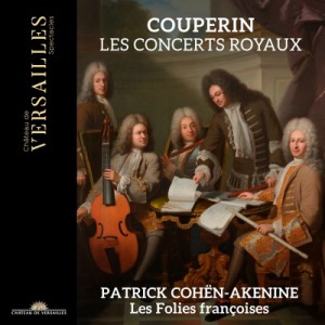 【CD輸入】 Couperin F. クープラン / 王宮のコンセール　パトリック・コーエン＝アケニヌ＆レ・フォリー・フランセーズ 送料