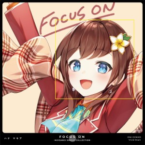 【CD Maxi国内】 ハナ・マキア (にじさんじ) / FOCUS ON - NIJISANJI SINGLE COLLECTION - ハナ・マキア