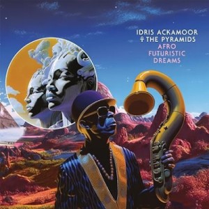 【LP】 Idris Ackamoor / Pyramids / Afro Futuristic Dreams（2枚組アナログレコード） 送料無料