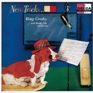 【Hi Quality CD】 Bing Crosby ビングクロスビー / New Tricks +2 (UHQCD)