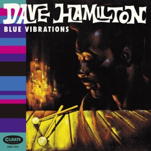 【CD国内】 Dave Hamilton / Blue Vibrations 