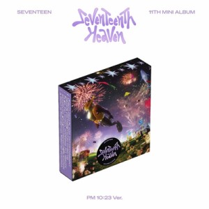 【CD】 SEVENTEEN / SEVENTEEN 11th Mini Album「SEVENTEENTH HEAVEN」 (PM 10: 23 Ver.) 送料無料