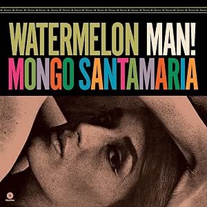 【LP】 Mongo Santamaria モンゴサンタマリア / Watermelon Man! (180グラム重量盤レコード / JAZZ WAX) 送料無料