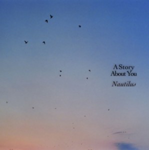 【LP】 NAUTILUS / Story About You (アナログレコード) 送料無料