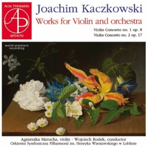 【CD輸入】 カチコフスキ、ヨアヒム（c.1789-1829） / ヴァイオリン協奏曲第1番、第2番　アグニェシュカ・マルハ、ヴォイチェ