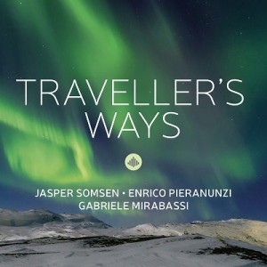 【CD輸入】 Jasper Somsen / Enrico Pieranunzi / Gabriele Mirabassi / Traveller's Ways 送料無料