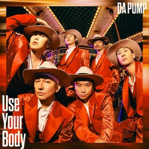 【CD Maxi】初回限定盤 Da Pump ダ パンプ / Use Your Body  /  E-NERGY BOYS 【初回生産限定盤】(CD+DVD)