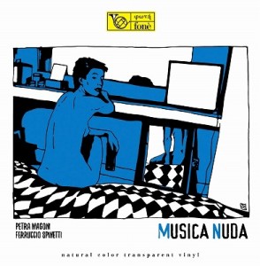 【LP】 Petra Magoni / Ferruccio Spinetti / Musica Nuda (180グラム重量盤レコード) 送料無料