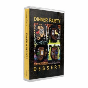 【Cassette】 Dinner Party / Dinner Party + Dinner Party:  Dessert（カセットテープ） 送料無料