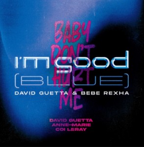 【12in】 David Guetta デビッドゲッタ / I'm Good (Blue)  /  Baby Don' T Hurt Me (12インチシングルレコード) 送料無料