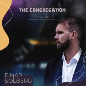 【CD輸入】 Einar Solberg / Congregation Acoustic 送料無料