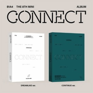 【CD】 B1A4 ビーワンエーフォー / 8th Mini Album:  CONNECT (ランダムカバー・バージョン) 送料無料