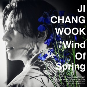 【CD Maxi】 チ・チャンウク / The Wind Of Spring