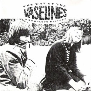 【CD輸入】 Vaselines バセリンズ / Way Of The Vaselines  送料無料