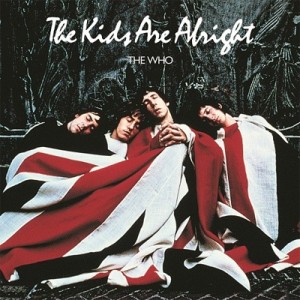 【CD国内】 The Who フー / The Kids Are Alright オリジナル・サウンドトラック