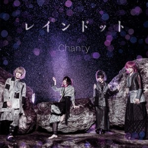 【CD Maxi】 Chanty / レインドット 【Type-B】
