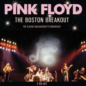 【CD輸入】 Pink Floyd ピンクフロイド / The Boston Breakout (2CD) 送料無料