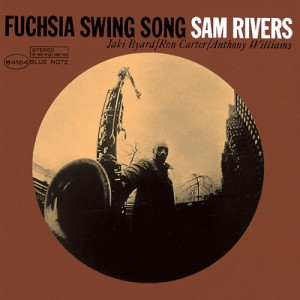 【Hi Quality CD】 Sam Rivers サムリバーズ / Fuchsia Swing Song 【限定盤】(UHQCD)