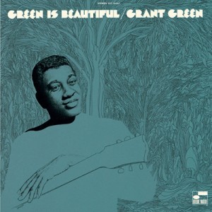 【Hi Quality CD】 Grant Green グラントグリーン / Green Is Beautiful 【限定盤】(UHQCD)