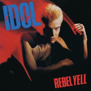 【CD輸入】 Billy Idol ビリーアイドル / Rebel Yell (Expanded Edition) 送料無料