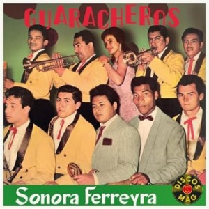 【LP】 Nelson Ferreyra Y Su Sonora / Guaracheros 送料無料