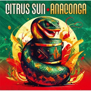 【CD輸入】 Citrus Sun / Anaconga 送料無料