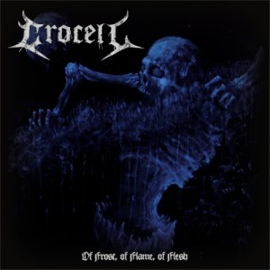 【LP】 Crocell / Of Frost,  Of Flame,  Of Flesh 送料無料