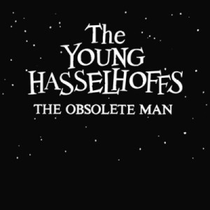 【LP】 Young Hasselhoffs / Obsolete Man 送料無料